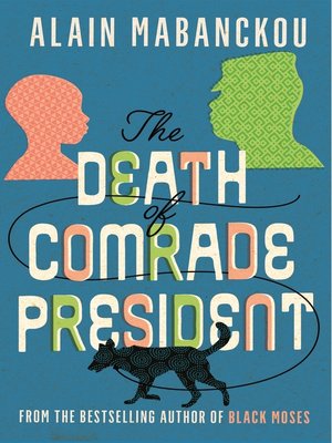 cover image of The Death of Comrade President